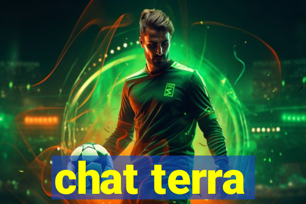 chat terra